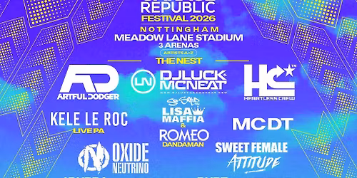 The Nest Garage Republic Festival 2026 | Notts County Ground