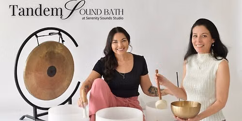 Tandem Soundbath by Serenity Sounds & Soundbath Jax (Mandarin)