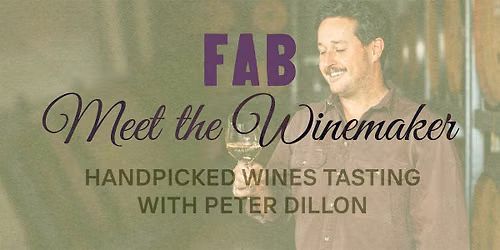 Meet the Maker: Handpicked Wines with Peter Dillon
