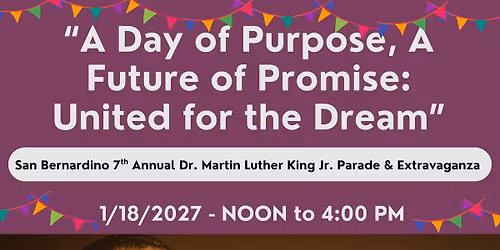 7TH ANNUAL SB MLK DAY PARADE & EXTRAVAGANZA