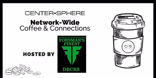 Omaha Network-Wide Coffee & Connections Hosted by Forsman's Finest Decks