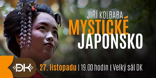 Ji\u0159\u00ed Kolbaba - Mystick\u00e9 Japonsko