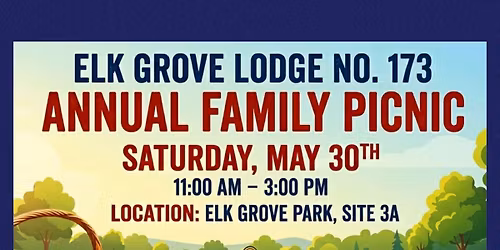 Elk Grove Lodge 173- Family Picnic