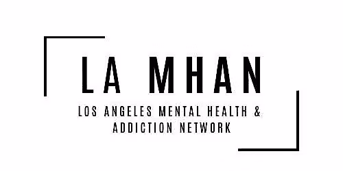 LA MHAN - Los Angeles Mental Health & Addiction Network (WEST)
