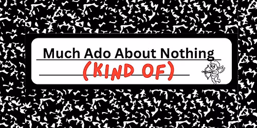 Shakespeare in the Park(ing Lot): Much Ado About Nothing