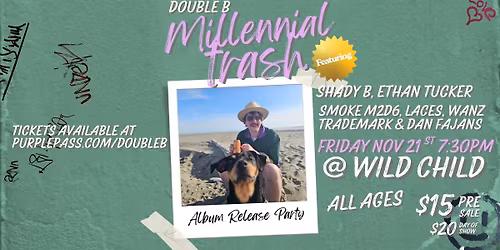 Double B "Millennial Trash" Album Release Party