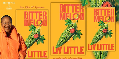 Liv Little's Bitter Melon: A Novel Launch