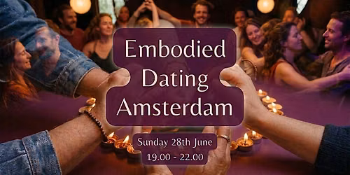 Embodied Dating Amsterdam