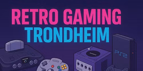 Retro gaming trondheim