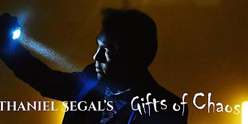 Nathaniel Segal: Gifts of Chaos