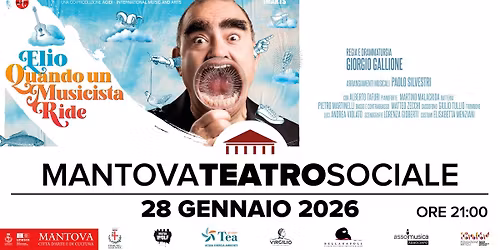 Elio - Quando un musicista ride @ Mantova, Teatro Sociale - 28 gennaio 2026