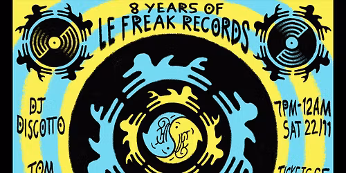 8 Years Of Le Freak Records