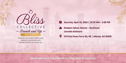 Bliss Collective: Brunch & Sip - Atlanta Event - April 18th