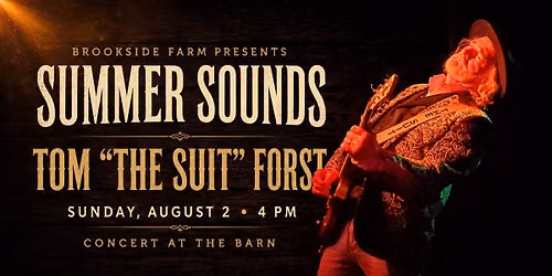 Summer Sounds with Tom "The Suit" Forst