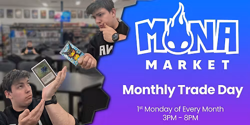 Mana Market Monthly Trade Day