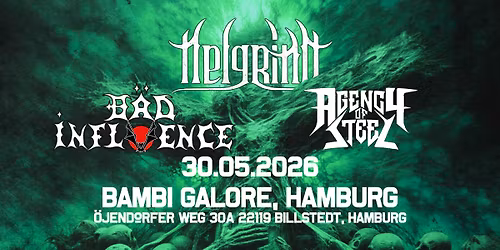 B\u00e4d Influence, Helgrind & Agency Of Steel im Bambi Galore