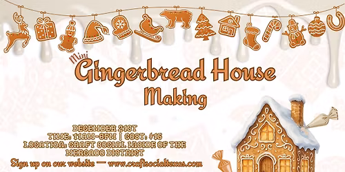 Mini Gingerbread House Making Event \ud83c\udf6c\ud83c\udfe0