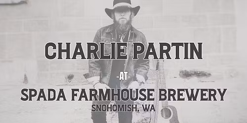 Charlie Partin @ Spada Farmhouse Brewery