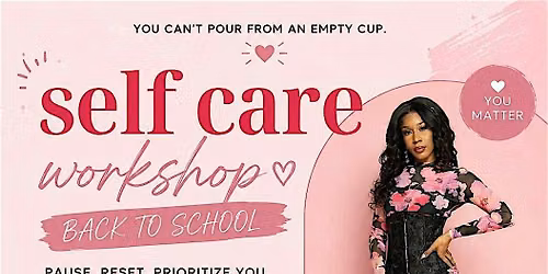 Self Care Workshop by Mesha The Artist