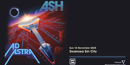 Ash at Sin City, Swansea