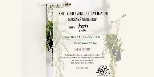 Knot Your Average Macrame Plant Hanger at d'Art Center