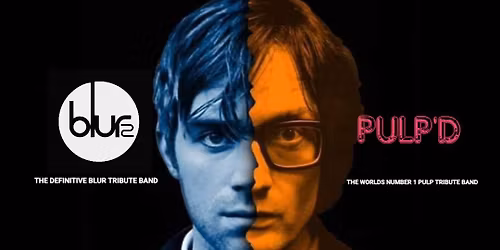 Pulp'd & Blur 2 \/ MK11 Milton Keynes \/ 09.05.26