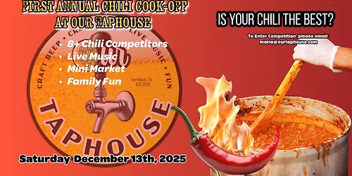 Our Taphouse First Annual Chili Cook Off