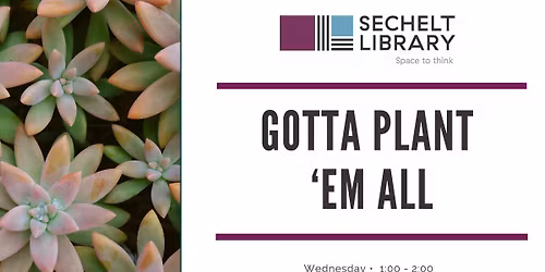 Gotta Plant 'Em All!