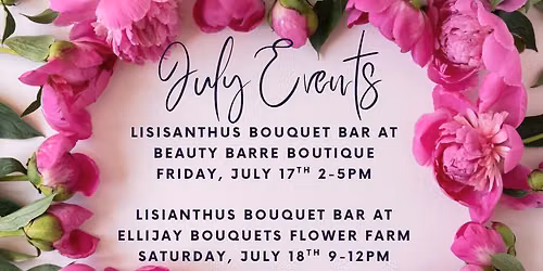 Lisianthus Bouquet Bar at The Farm