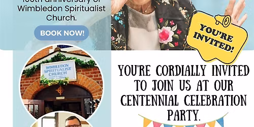 Wimbledon Spiritualist Church 'centennial celebration party'