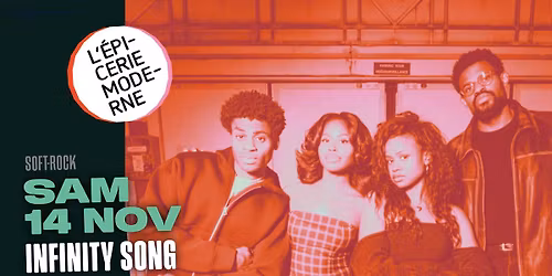INFINITY SONG \u279c L'\u00c9picerie Moderne