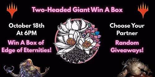Two-Headed Giant Win A Box