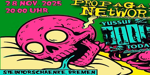 Propaganda Network + Yussuf Today Live