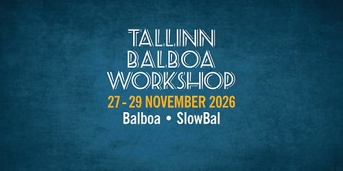 Tallinn Balboa workshop