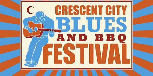 2026 Crescent City Blues & BBQ Festival