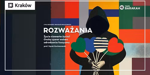 \u017bycie niewarte \u017cycia. Osoby queer wobec odrodzenia faszyzmu \u2013 prof. Jacek Kochanowski