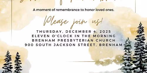 Service of Remembrance- Brenham Hospice Brazos Valley (Brenham, Tx)