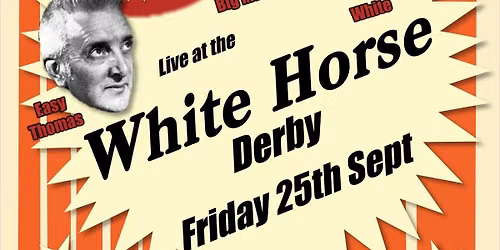 Easy Thomas Blues Band @The White Horse