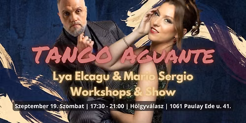 Tango Aguante: Lya Elcagu & Mario Sergio \/ Buenos Aires