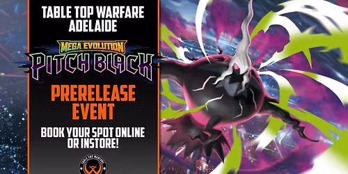 [ADELAIDE] Pokemon - Pitch Black Tuesday Prerelease