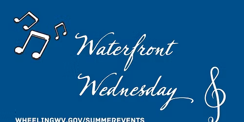 Waterfront Wednesday