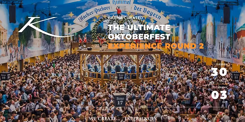 THE ULTIMATE OKTOBERFEST EXPERIENCE ROUND 2