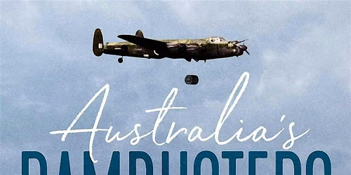 Author Talk: Australia's Dambusters - Colin Burgess