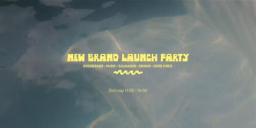 \ud83c\udf89 New brand launch party - You\u2019re Invited! \ud83c\udf89