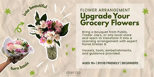 Basic to Bougie: Mother's Day Flower Arranging