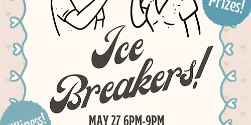 Ice Breakers - Make New Friends