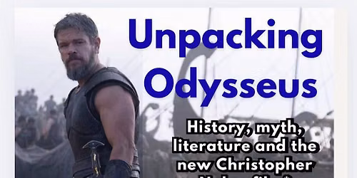 Unpacking Odysseus: History, Myth, Literature, and the New Christopher Nolan Film