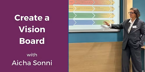Create a Vision Board with Aicha Sonni - (2-hour workshop)