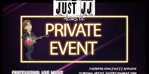 Just JJ - Acoustic performs for Private Event - 07.07.2026
