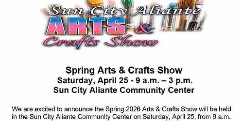 SUN CITY ALIANTE ARTS & CRAFTS SHOW